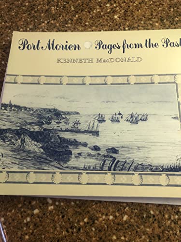 Stock image for Port Morien Pages From The Past for sale by Willis Monie-Books, ABAA