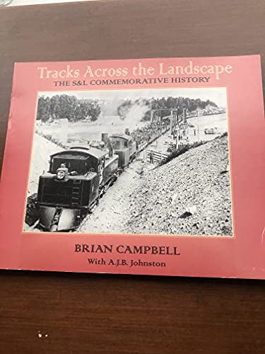Stock image for Tracks Across the Landscape : A History of the Sydney and Louisburg Railway for sale by Better World Books