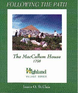 9780920336755: The MacCallum house, 1798 (Following the path)