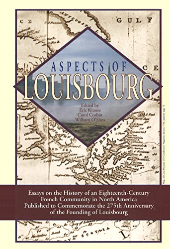 Stock image for Aspects of Louisbourg Corbin, Carol; Krause, Eric and O'Shea, William for sale by Aragon Books Canada