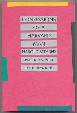 

Confessions of a Harvard Man: Paris and New York in the 1920s and 30s