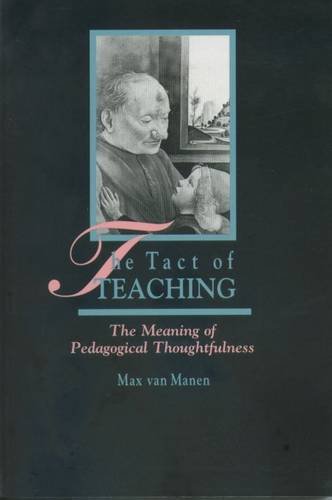 9780920354292: The Tact of Teaching: Meaning of Pedagogical Thoughtfulness