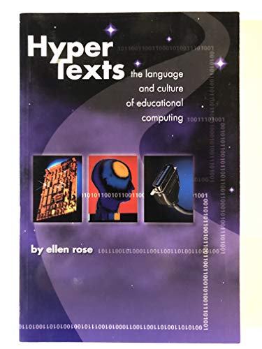 9780920354483: Hyper Texts: The Language and Culture of Educational Computing
