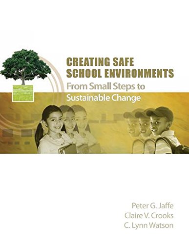 Imagen de archivo de Creating Safe School Environments: From Small Steps to Sustainable Change a la venta por ThriftBooks-Dallas