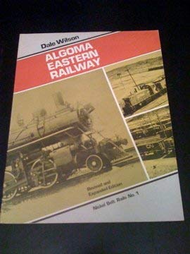 9780920356005: Algoma Eastern Railway