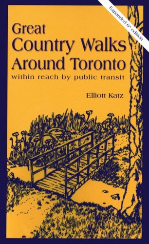 Imagen de archivo de Great Country Walks Around Toronto a la venta por Better World Books