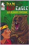 Stock image for Dan Red Eagle and His Search for Power for sale by 4 THE WORLD RESOURCE DISTRIBUTORS