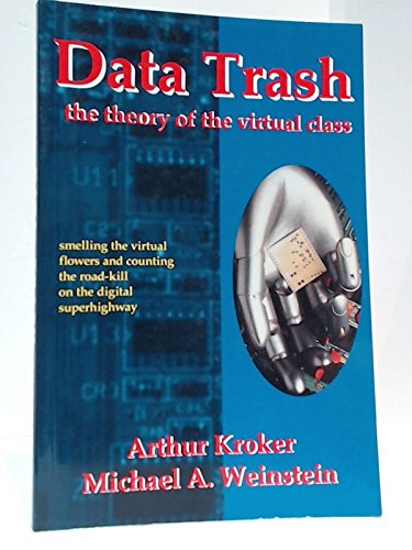 Stock image for Data Trash : The Theory of Virtual Class for sale by Better World Books