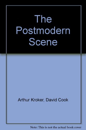 Beispielbild fr The Postmodern Scene zum Verkauf von J. HOOD, BOOKSELLERS,    ABAA/ILAB