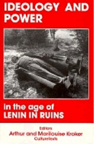 9780920393499: Ideology and Power in the Age of Lenin in Ruins