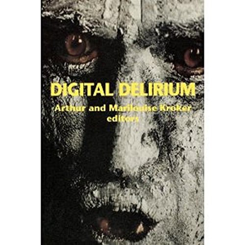 Beispielbild fr Digital Delirium zum Verkauf von The Bookseller