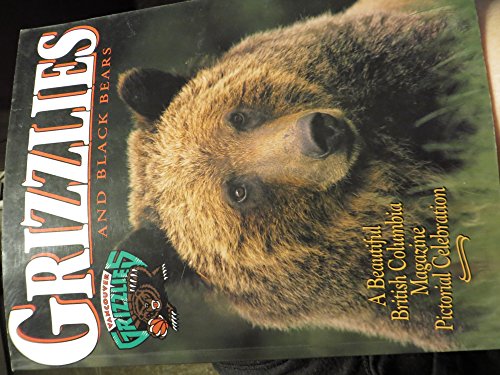Stock image for Grizzlies and Black Bears for sale by Adventures Underground