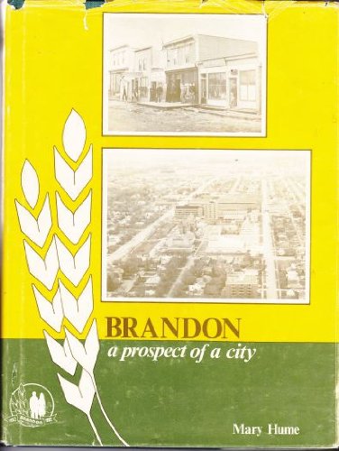 Imagen de archivo de BRANDON, A Prospect of a City a la venta por Larry W Price Books