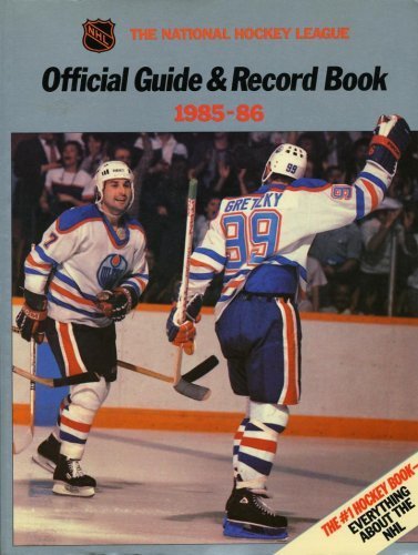 Beispielbild fr The National Hockey League Official Guide & Record Book 1985 - '86 zum Verkauf von ThriftBooks-Dallas