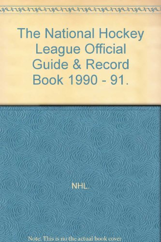 Stock image for NHL Official Guide and Record Book 1990-91 for sale by Russell Books