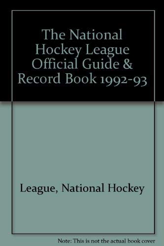 Beispielbild fr The National Hockey League Official Guide & Record Book 1992-93 zum Verkauf von AwesomeBooks