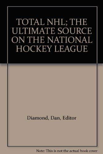 Beispielbild fr Total NHL - Ultimate Source On The National Hockey League zum Verkauf von Better World Books