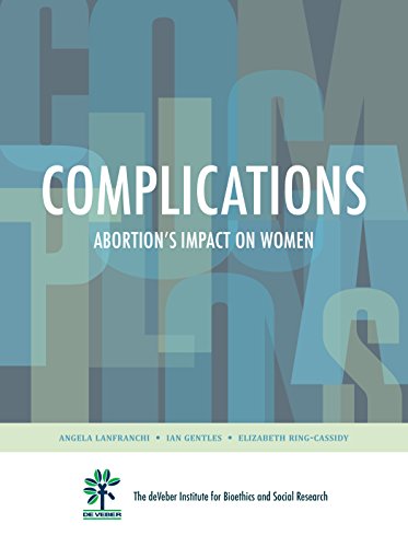 Imagen de archivo de Complications: Abortion's Impact on Women a la venta por Open Books