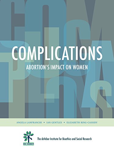 Stock image for Complications: Abortion's Impact on Women for sale by Open Books