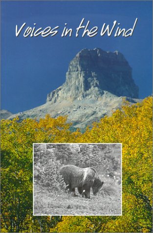 Beispielbild fr Voices in the Wind: A Waterton-Glacier Anthology zum Verkauf von WorldofBooks