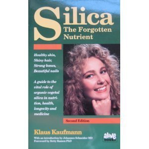 9780920470251: Silica: The Forgotten Nutrient