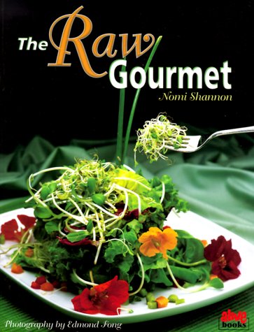 Stock image for The Raw Gourmet for sale by SecondSale