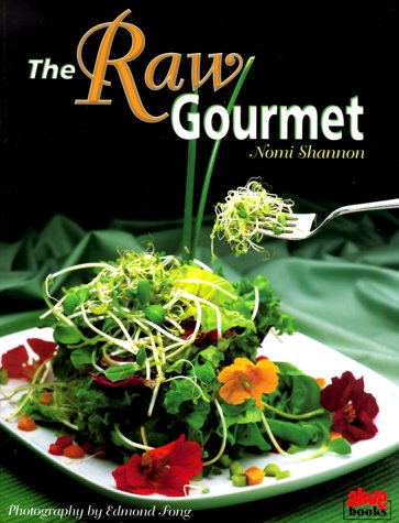 9780920470480: The Raw Gourmet: Simple Recipes for Living Well