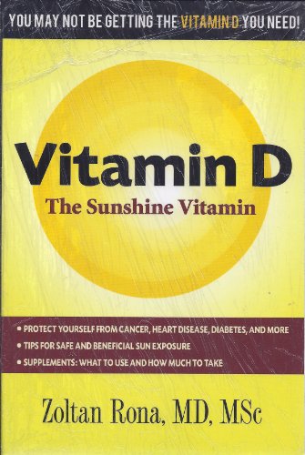 Imagen de archivo de Vitamin D : The Sunshine Vitamin a la venta por Better World Books: West