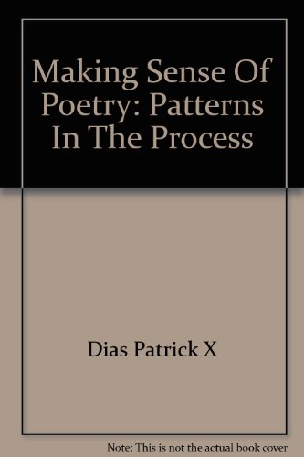 Making Sense of Poetry. patterns in the Process