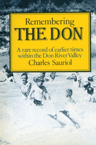 Beispielbild fr Remembering the Don : A Rare Record of Earlier Times Within the Don River Valley zum Verkauf von Better World Books