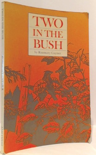 Stock image for Two in the Bush for sale by B-Line Books