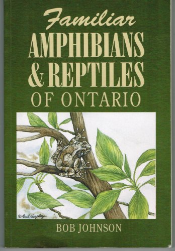 Stock image for Familiar Amphibians and Reptiles of Ontario for sale by ThriftBooks-Dallas