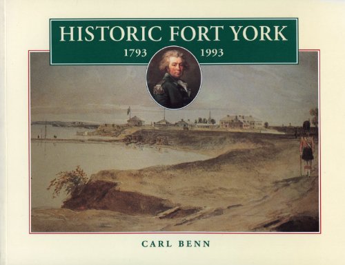 Imagen de stock para Historic Fort York, 1793-1993