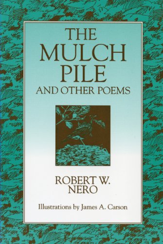 Stock image for The Mulch Pile and Other Poems for sale by Books on the Web