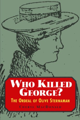 Stock image for Who Killed George?: The Ordeal of Olive Sternaman for sale by Alexander Books (ABAC/ILAB)