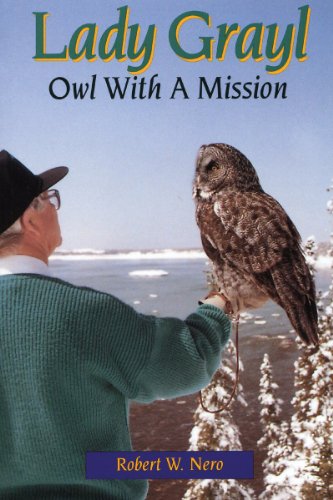 Beispielbild fr Lady Grayl: Owl with a Mission zum Verkauf von ThriftBooks-Atlanta