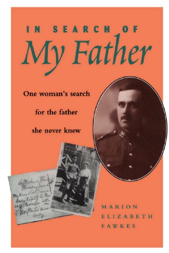 Stock image for In Search of My Father: One Woman's Search for the Father She Never Knew for sale by Alexander Books (ABAC/ILAB)