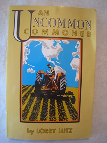 AN UNCOMMON COMMONER the Story of John Boerema-God's Super Handyman