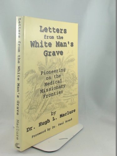 Imagen de archivo de letters from the white man's Grave a la venta por ThriftBooks-Atlanta