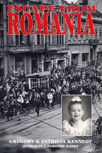 Escape from Romania (9780920483787) by Gregory Kennedy