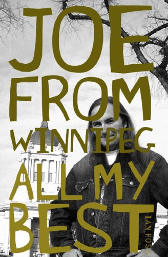 Imagen de archivo de Joe from Winnipeg : All My Best a la venta por Better World Books