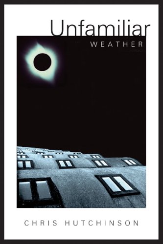 Stock image for Unfamiliar Weather for sale by A Good Read
