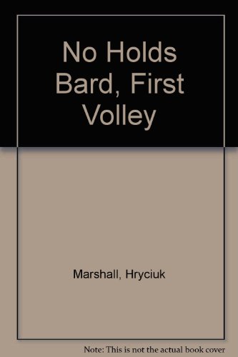 Stock image for No Holds Bard, First Volley for sale by Alexander Books (ABAC/ILAB)