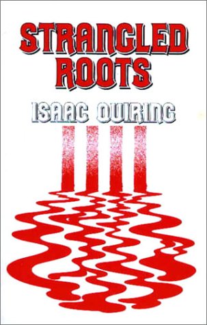 Imagen de archivo de Strangled Roots a la venta por Booksavers of Virginia