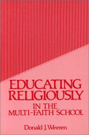 Imagen de archivo de Educating Religiously in the Multifaith School a la venta por Anybook.com