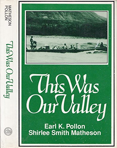 Stock image for This Was Our Valley for sale by Eric James
