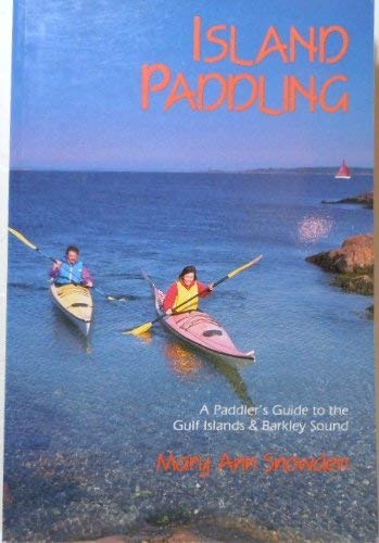 Beispielbild fr Island Paddling: A Paddlers Guide to the Gulf zum Verkauf von Books From California
