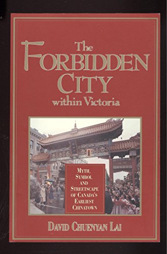 Imagen de archivo de The forbidden city within Victoria a la venta por ThriftBooks-Atlanta