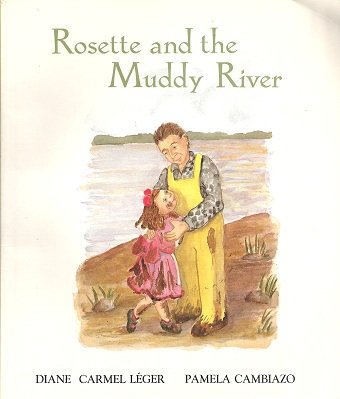 Stock image for Rosette and the Muddy River for sale by AwesomeBooks