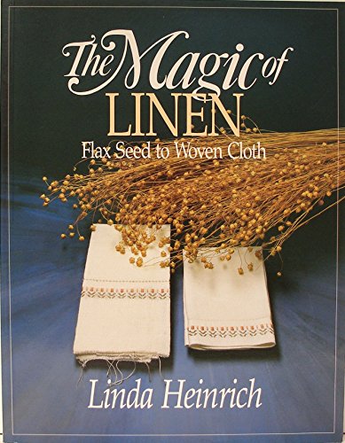 Beispielbild fr Magic of Linen Flax Seed to Woven Cloth zum Verkauf von Wonder Book